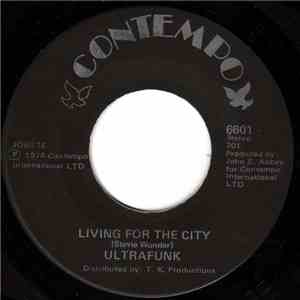 Ultrafunk - Living For The City / Funky Al
