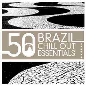 Various - 50 Brazil Chill Out Essentials