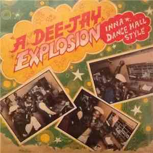 Various - A Dee-Jay Explosion Inna Dance Hall Style