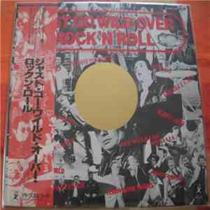 Various - Just Go Wild Over Rock'n'Roll!