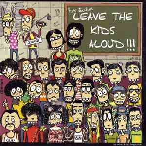 Various - Leave The Kids Aloud