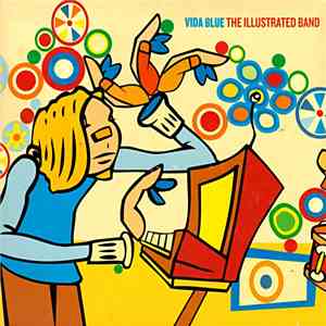 Vida Blue - The Illustrated Band