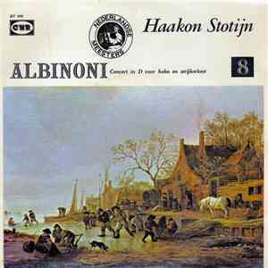 Albinoni - Haakon Stotijn - Concert In D Voor Hobo En Strijkorkest