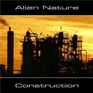 Alien Nature  - Construction