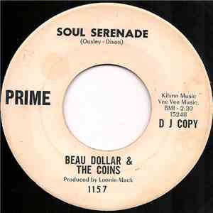 Beau Dollar And The Coins - Soul Serenade / Any Day Now