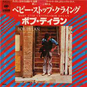 Bob Dylan - Baby Stop Crying