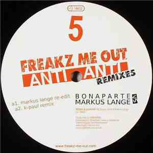 Bonaparte vs. Markus Lange - Anti Anti (Remixes)