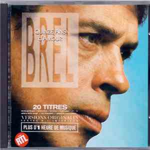 Brel - Quinze Ans D'Amour