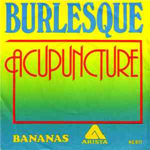 Burlesque  - Acupuncture / Bananas