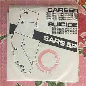 Career Suicide - SARS EP