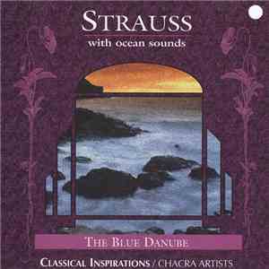 Chacra Artists - Strauss with Ocean Sounds