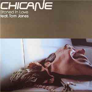 Chicane feat. Tom Jones - Stoned In Love
