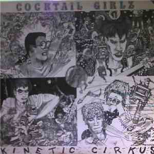 Cocktail Girlz - Kinetic Cirkus