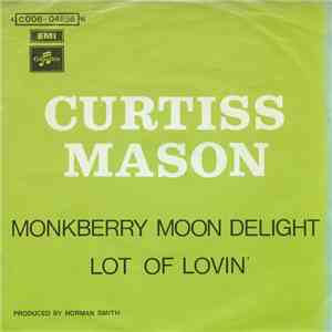 Curtiss Mason - Monkberry Moon Delight