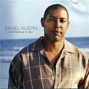 Daniel Austin - Confidence In You
