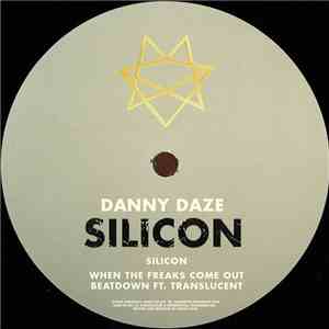 Danny Daze - Silicon EP