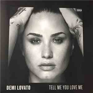 Demi Lovato - Tell Me You Love Me