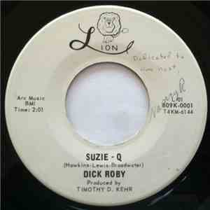Dick Roby - Suzie-Q / Work Song