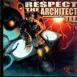 DJ Logilo, DJ Kaze - Respect To The Architect 3