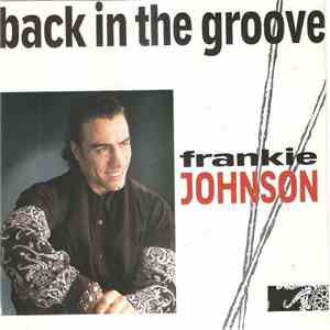 Frankie Johnson - Back In The Groove