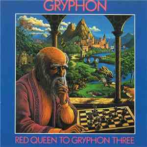 Gryphon - Red Queen To Gryphon Three