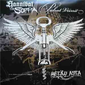 Hannibal & Soppa Ja Pahat Viinit - Meiän Asia