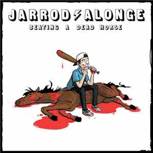 Jarrod Alonge - Beating A Dead Horse