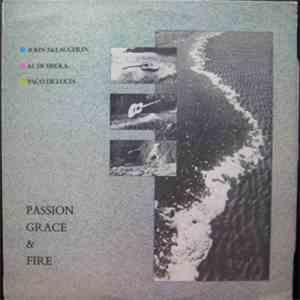 John McLaughlin - Al Di Meola - Paco De Lucía - Passion, Grace & Fire