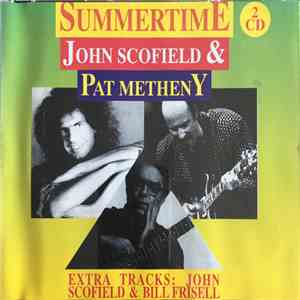 John Scofield & Pat Metheny - Summertime
