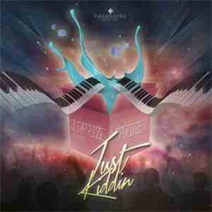 Just Kiddin - Zurprize / Spritzer