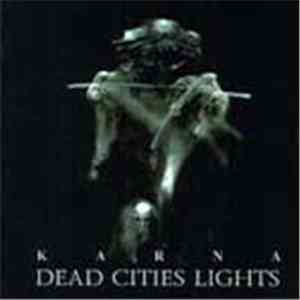 Karna - Dead Cities Lights