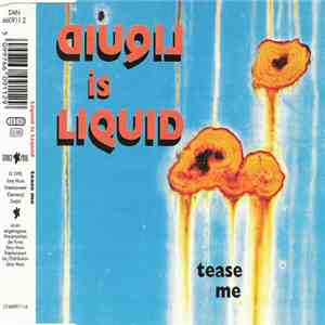 Liquid Is Liquid - Tease Me