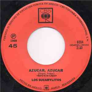 Los Sucarylitos - Azucar, Azucar