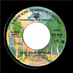 Margo Smith - Don't Break The Heart That Loves You