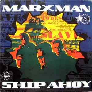 Marxman - Ship Ahoy