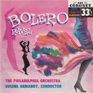 Maurice Ravel, The Philadelphia Orchestra - Bolero (Ravel)