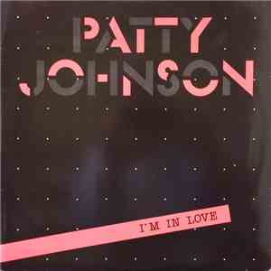 Patty Johnson - I'm In Love