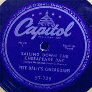 Pete Daily's Chicagoans - Sailing Down The Chesapeake Bay / Green Light Rag