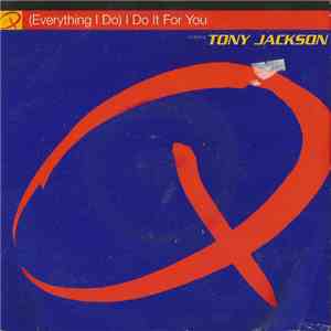 Q featuring Tony Jackson - (Everything I Do) I Do It For You