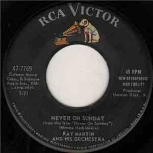 Ray Martin And His Orchestra / Marty Gold And His Orchestra - Never On Sund ...