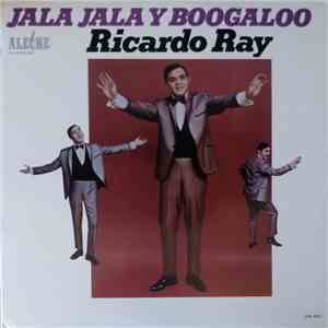 Ricardo Ray - Jala Jala Y Boogaloo