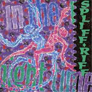 Spliff Riff - In The Night-Time