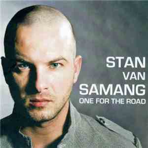 Stan Van Samang - One For The Road