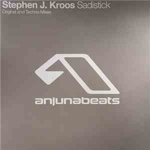 Stephen J. Kroos - Sadistick