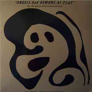Sun Ra And His Myth Science Arkestra - Angels And Demons At Play