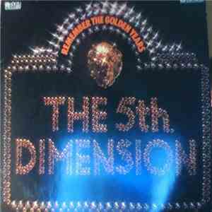 The Fifth Dimension - Remember The Golden Years