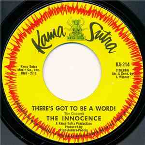 The Innocence - There's Got To Be A Word!