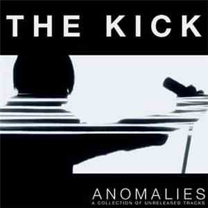 The Kick  - Anomalies