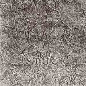 The Stuck  - Not Dark / Glassy