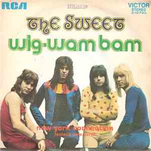 The Sweet - Wig-Wam Bam